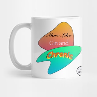 Gin and Chronic Mug